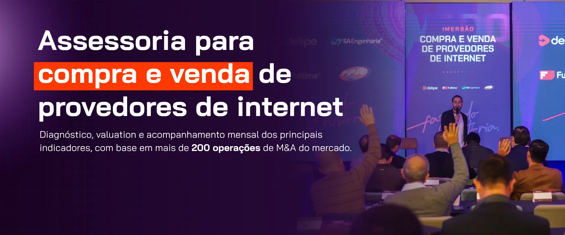 Imersão de compra e venda de provedores de internet da DELIPE